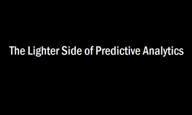 the lighter side of predictive analytics
